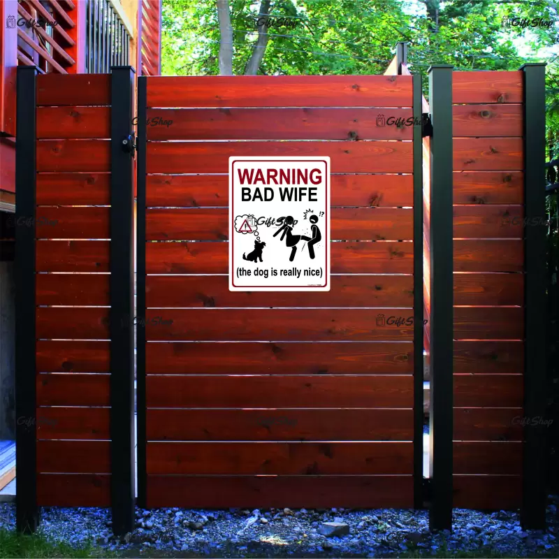 Warning bad wife the dog is relly nice, indicator amuzant 100x150 mm